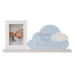 BAMBINO MANTEL PLAQUE FRAME "DREAM BIG LITTLE MAN" 37CM - Flemings Department Store