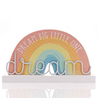 PETIT CHERI RAINBOW PLAQUE "DREAM BIG LITTLE ONE"